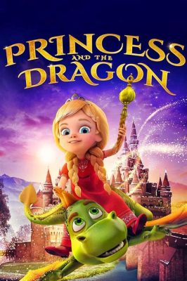 The Princess and the Dragon: Eine Geschichte von Mut, List und einer Prise Drachenspucke!