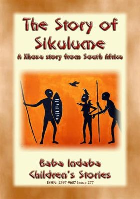  Xhosa Tales of Wisdom: Wie der Hyäne das Glück entrang! - Eine Entdeckung südafrikanischer Mythen